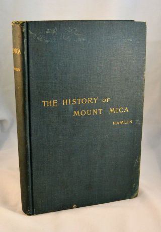 The History Of Mount Mica 1895 Maine 1st Edition 43 Color Plates Tourmaline