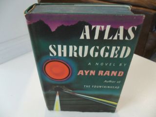 Ayn Rand Atlas Shrugged 1st/1st Print Dj Price $6.  95 10/57