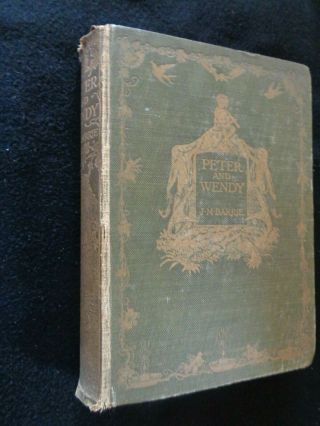 Scarce 1911 1st Edition - Peter And Wendy - J M Barrie - 1st Printing Peter Pan