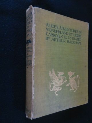 1907 1st Edition - Alice In Wonderland - Lewis Carroll - Illus Arthur Rackham