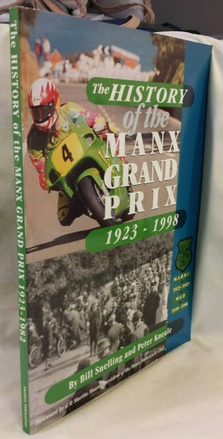 Book: History Of The Manx Grand Prix 1923 - 1998 British Motorcycle Racing