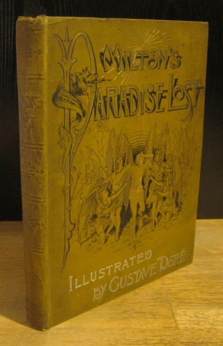 Paradise Lost (1885) John Milton,  Gustave Dore Illus.  Henry Altemus 