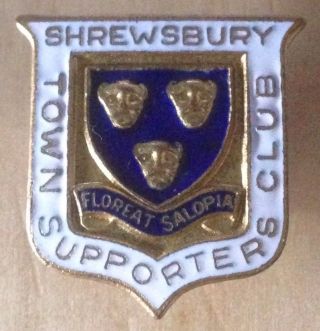 Vintage Shrewsbury Town Supporters Club Football Badge