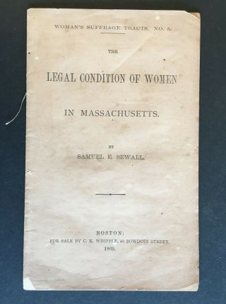 Samuel Sewall: The Legal Of Women In Massachusetts - Boston 1869