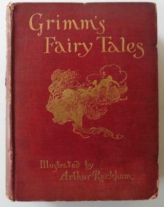 Arthur Rackham 1st Edition 1st Issue 1909.  Grimm 