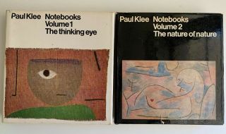 Paul Klee Notebooks Volume 1 And Volume 2 The Thinking Eye The Nature Of Nature