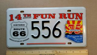 License Plate,  Arizona,  Booster (souvenir) Historic Route 66,  Fun Run,  556