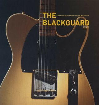 The Blackguard Book History Of The Fender Telecaster,  1st Nacho Banos