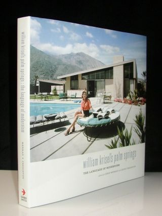 Signed William Krisel`s Palm Springs Language Of Modernism Desert Architecture
