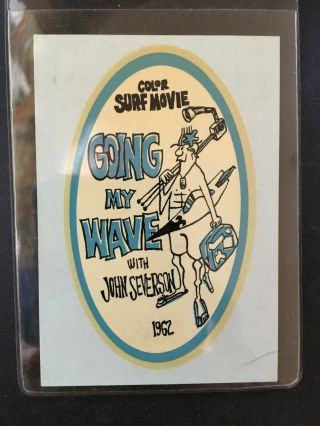Going My Wave,  John Severson Vintage 1962 Surf Movie Decal