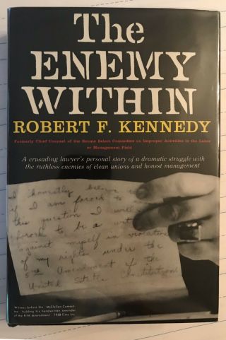 Hand Signed First Edition “the Enemy Within” Senator Robert F.  Kennedy