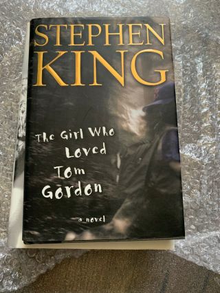Stephen King Signed Autographed Book The Girl Who Loved Tom Gordon (1st Ed. )