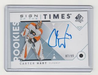 18 - 19 Sp Authentic Sign Of The Times Rookie Auto Carter Hart Rc /99