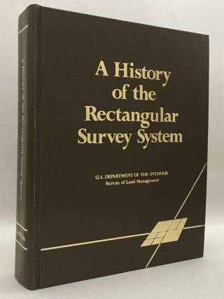 C Albert White / History Of The Rectangular Survey System 1983 1st Ed 35302