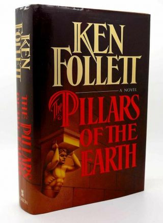 Ken Follett The Pillars Of The Earth 1st Edition 1st Printing