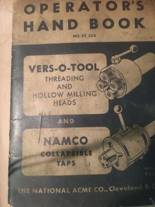 Vintage Vers - O - Tool Threading And Hollow Milling Heads Operator 