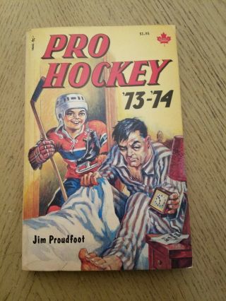 Vintage 1973 1974 6th Annual Pro Hockey Bible Jim Proudfoot Toronto Star Canada