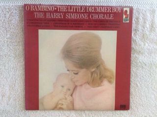 O Bambino The Little Drummer Boy By Harry Simeone Chorale (vintage Vinyl) 547