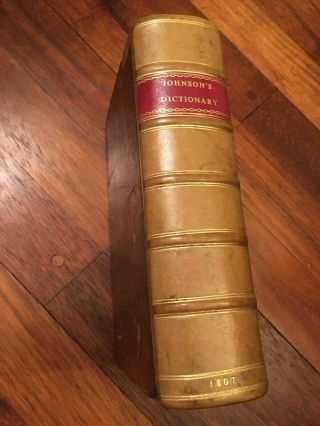 Samuel Johnson A Dictionary Of The English Language 12th Edition (1807) Leather