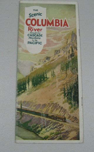 Vintage Spokane,  Portland & Seattle Rr Brochure.  Columbia River