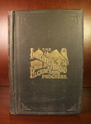 Mark Twain The Innocents Abroad 1870 Illustrated First Edition Early Issue