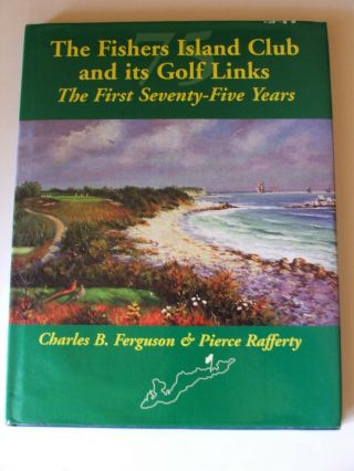 Fishers Island Club And Its Golf Links