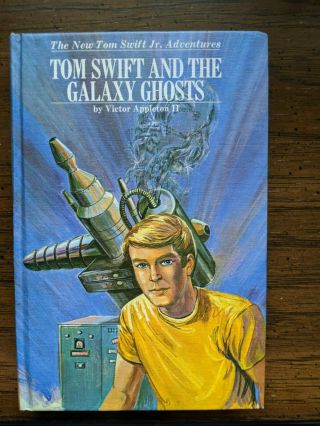 Likely Unread Tom Swift And The Galaxy Ghosts 33