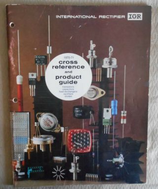 ^ 1970 International Rectifier Ir Transistors Product Guide Brochure