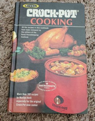 Vintage Rival Crock Pot Cooking Cookbook 1975 Slow Cooker 300,  Recipes