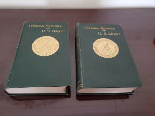 Ulysses S Grant / Personal Memoirs Of U.  S Grant First Edition Vol 1&2 1886