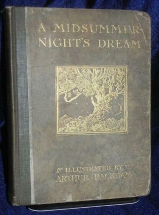 A Midsummer Nights Dream Arthur Rackham 1908 1st Ed 40 Plates