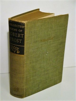 1939 Collected Poems Of Robert Frost - Signed - Autographed - Poet - Poetry - Hc