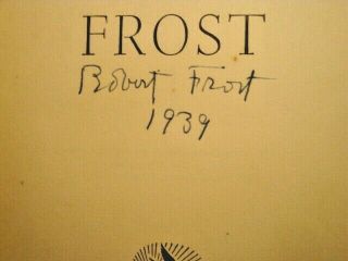 1939 Collected Poems of Robert Frost - SIGNED - AUTOGRAPHED - Poet - Poetry - HC 3