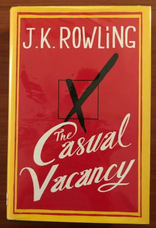 The Casual Vacancy By J.  K.  Rowling,  Hbdj First Edition Signed