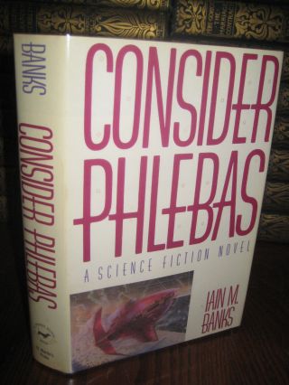 Consider Phlebas Iain Banks Science Fiction 1st Edition First Print Culture 1