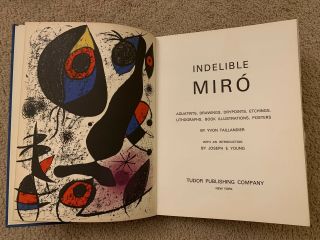 Joan Miro Book - Indelible Miro (2 Color Lithographs) By Taillandier