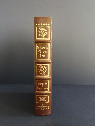 Easton Press Never Give In Best Of Winston Churchill 