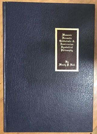 The Secret Teachings Of All Ages Masonry Occult Rosicrucian Manly P.  Hall 1977