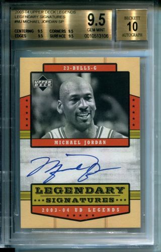 Michael Jordan 2003 - 04 Upper Deck Legends Legendary Signatures Bgs 9.  5 10 Auto