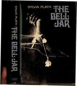 Sylvia Plath,  The Bell Jar,  Stated First Us Edition In Dj,  Harper Row 1971
