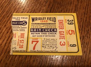 1945 Chicago Cubs Vs.  Detroit Tigers Game 7 World Series Ticket