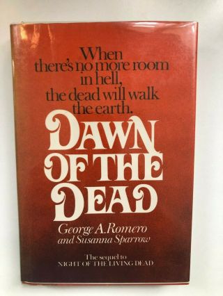 Dawn Of The Dead George A Romero 1978 Signed Savini Susanna Sparrow Hc/dj 1st