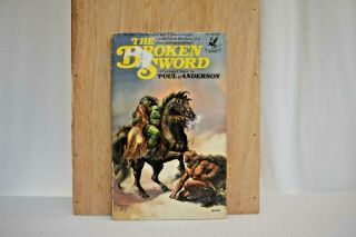 The Broken Sword Poul Anderson Vintage Paperback Sci - Fi Fantasy Sorcery Ballanti