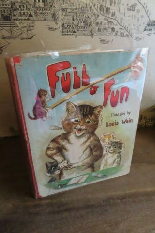 1908 Full Of Fun With Colour Illustrations By Louis Wain The Dandy Lion Bingham