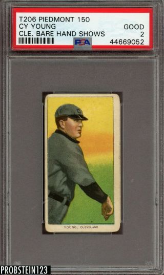 T206 Cy Young Hof Cleveland Bare Hand Shows Piedmont 150 Subjects Psa 2 Good