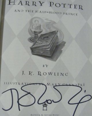 Jk Rowling Signed Harry Potter And The Half Blood Prince Book 1st Edition
