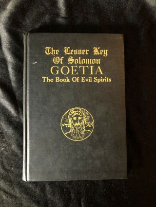 The Lesser Key Of Solomon,  Goetia,  The Book Of Evil Spirits,  De Laurence,  1916