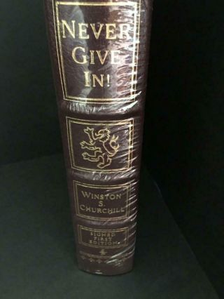 Easton Press Never Give In Best Of Winston Churchill Autograph Signed