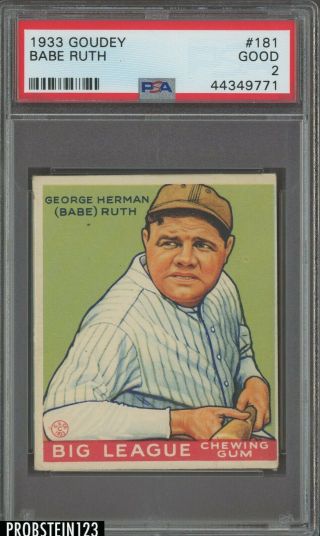 1933 Goudey 181 Babe Ruth York Yankees Hof Psa 2 " Iconic Card "