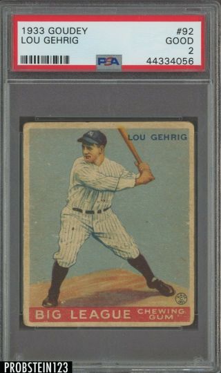 1933 Goudey 92 Lou Gehrig York Yankees Hof Psa 2 Good " Iconic Card "